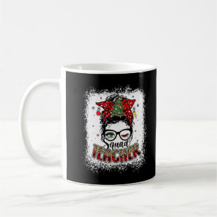 Bleached Teacher Squad Messy Bun Funny Teacher Chr Coffee Mug