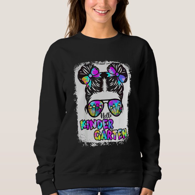 Bleached Tie Dye Hello Kindergarten Back To School Sweatshirt (Front)