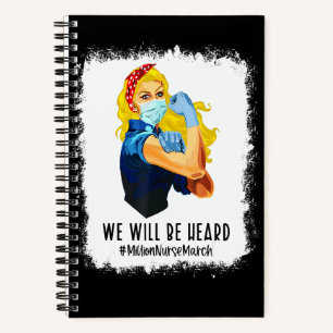 Bleached Yellow Hair Nurse Strong We Will Be Heard Notebook