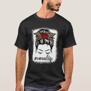 Bleaches Oma Life Messy Bun Leopard Print Women Mo T-Shirt