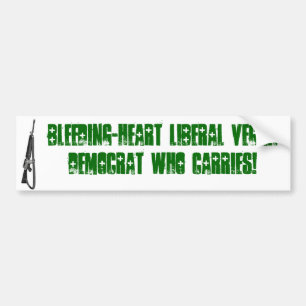 Bleeding-heart liberal vegan democrat who carries bumper sticker