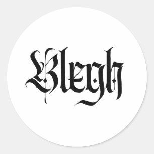 blegh, metal, heavy metal, punk, metal music classic round sticker