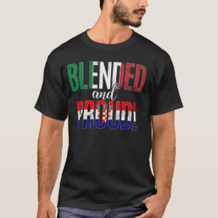 Blended And Proud Nationality Half Italian Half Cr T-Shirt