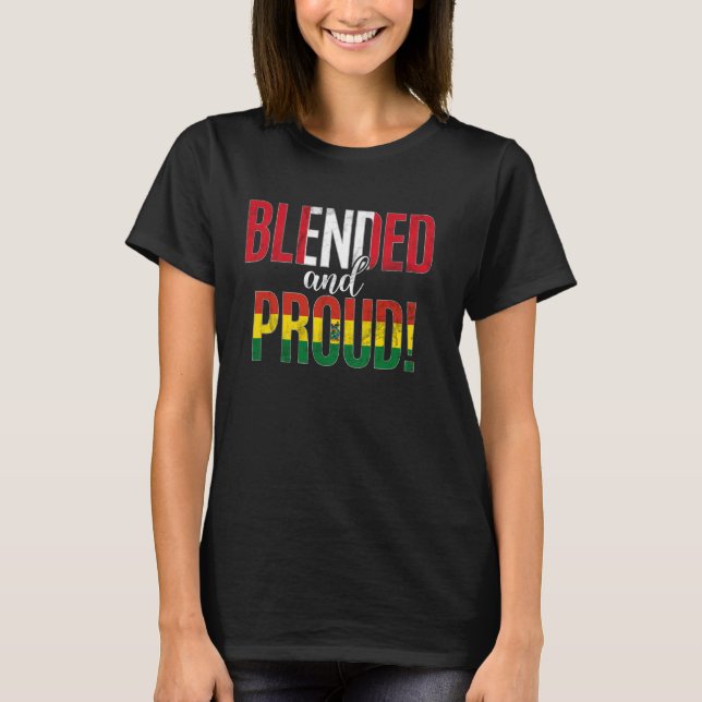 Blended And Proud Nationality Half Peruvian Half B T-Shirt (Front)