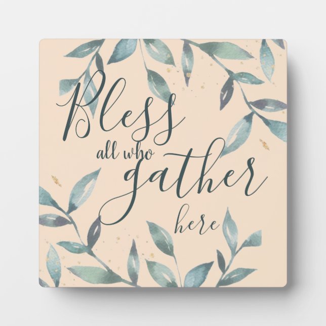 Bless all who gather here  plaque (Front)