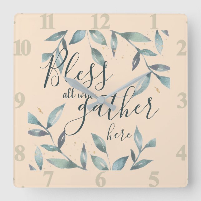 Bless all who gather here  square wall clock (Front)