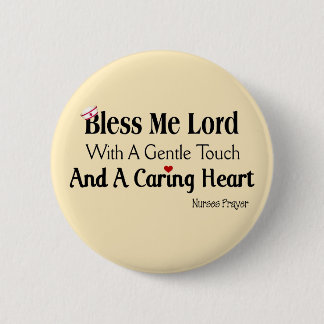 Bless Me Lord Nurses Prayer 6 Cm Round Badge