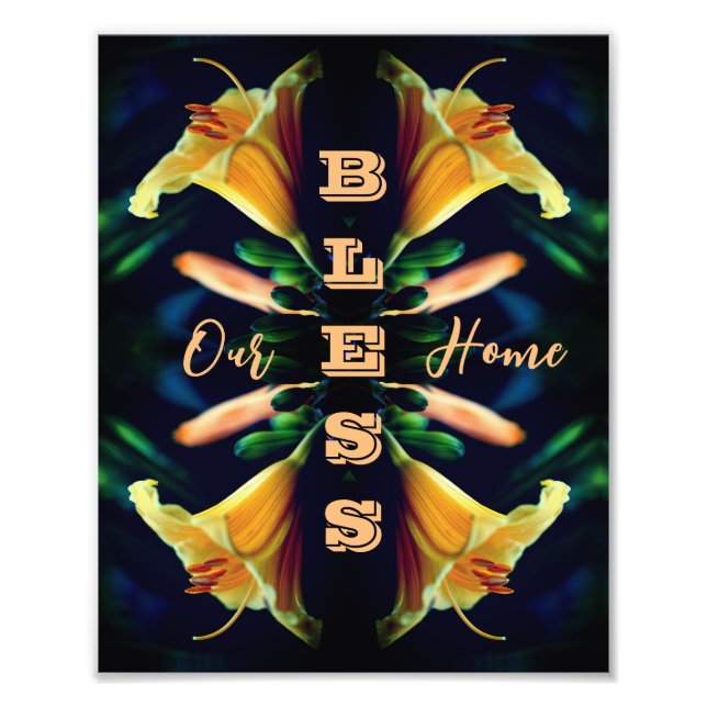 Bless Our Home Lily Flower Abstract 8x10 Photo Print (Front)
