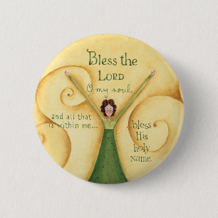 Bless The Lord - Button