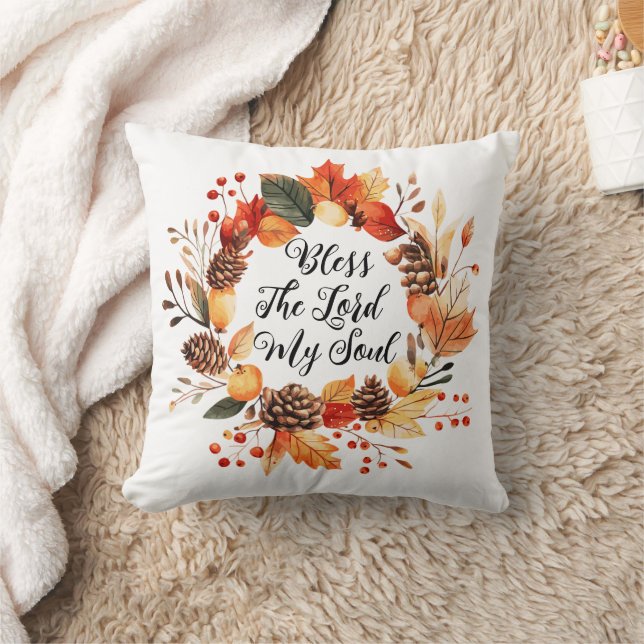 Bless The Lord  Cushion (Blanket)
