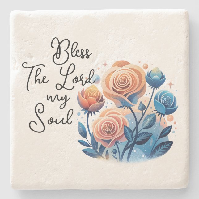 Bless The Lord My Soul Stone Coaster (Front)