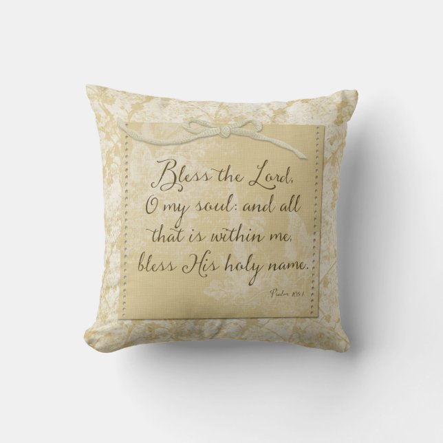 Bless the Lord O My Soul Cushion (Front)