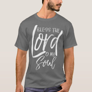 Bless the Lord O My Soul Vintage Christian T-Shirt