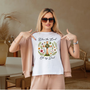 Bless the lord of my soul  T-Shirt