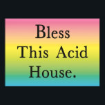 Bless This Acid House Poster<br><div class="desc">Bless This Acid House Poster Poster Anime Cartoon Comic Fiction Manga</div>