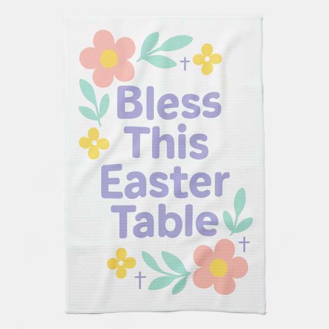 Bless This Easter Table Floral Towel 2026 (Vertical)
