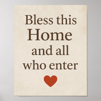 Bless This Home and all who Enter- Inspirational Poster