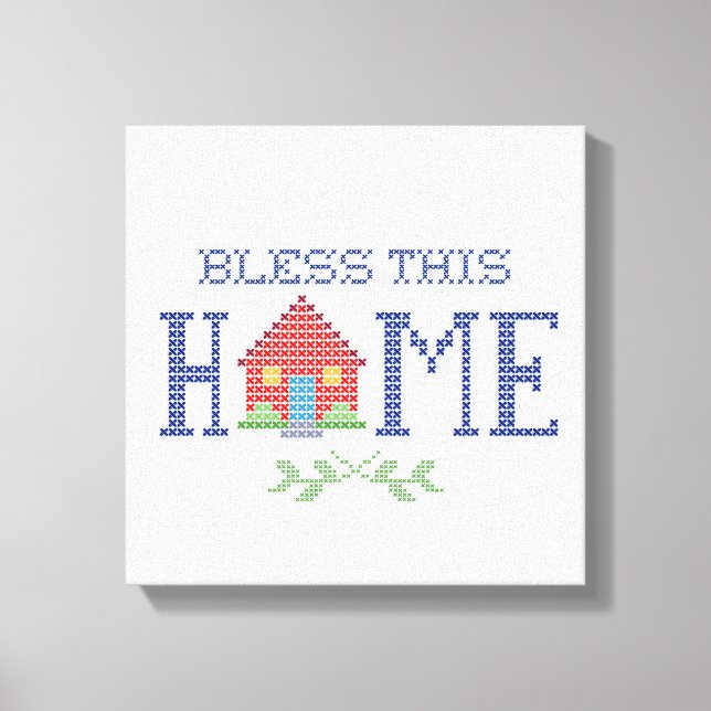 Bless This Home Canvas Print (Front)