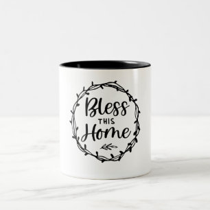 Bless This Home Christian Quote Two-Tone Coffee Mug