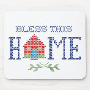 Bless This Home Mouse Pad