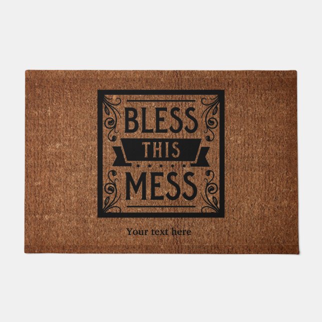 Bless this mess doormat (Front)