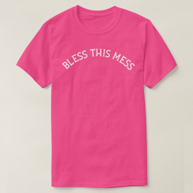 Bless This Mess FML Humour Tattoo Style T-Shirt (Design Front)
