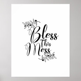 Bless this Mess Poster