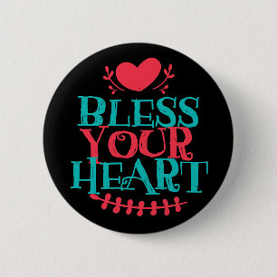 Bless Your Heart 2¼ Inch Round Button
