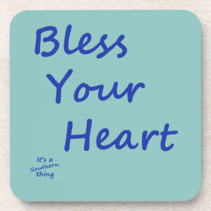 Bless Your Heart Coaster
