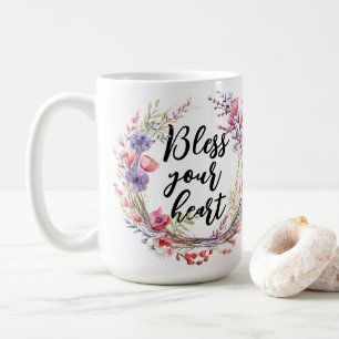 Bless Your Heart Coffee Mug