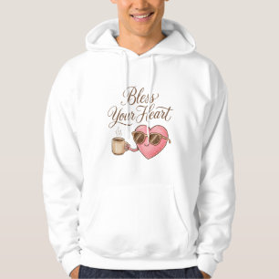 Bless Your Heart – Cute Southern Sass Hoodie