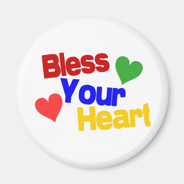 Bless Your Heart Magnet (Front)