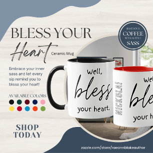 Bless Your Heart Mug