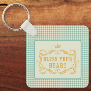 Bless Your Heart Southern Quote Key Ring