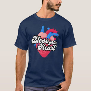 Bless your heart T-Shirt