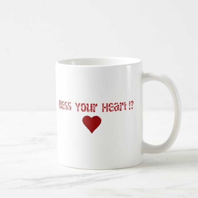 Bless Your Heart Text Design Coffee Mug (Right)
