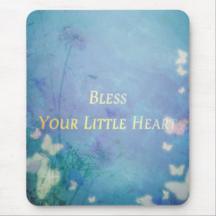 Bless Your Little Heart Mouse Mat