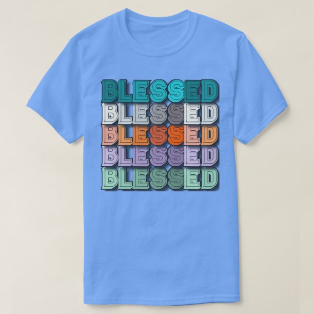 Blessed 1 T-Shirt (Design Front)