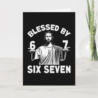 Blessed 6 Number 67 Six Seven Meme  Card