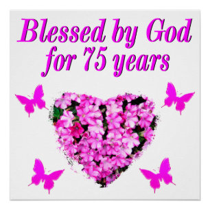 BLESSED 75TH BIRTHDAY FLORAL DESIGN POSTER