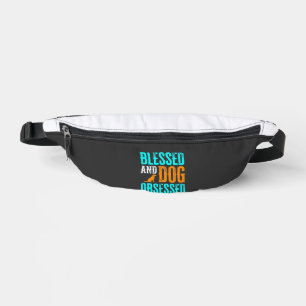 Blessed And Dog Obsessed Dog Lover Bum Bags