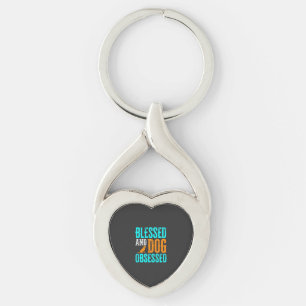Blessed And Dog Obsessed Dog Lover Key Ring
