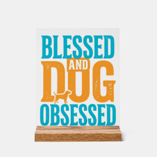 Blessed And Dog Obsessed Vintage Dog Lover Design_ Acrylic Sign