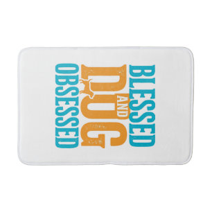 Blessed And Dog Obsessed Vintage Dog Lover Design_ Bath Mat