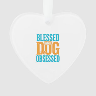 Blessed And Dog Obsessed Vintage Dog Lover Design_ Ornament