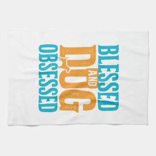 Blessed And Dog Obsessed Vintage Dog Lover Design_ Tea Towel