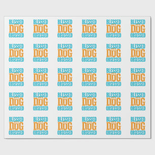 Blessed And Dog Obsessed Vintage Dog Lover Design_ Wrapping Paper