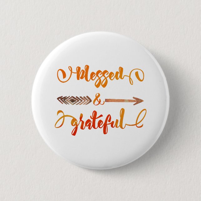 blessed and grateful thanksgiving 6 cm round badge (Front)