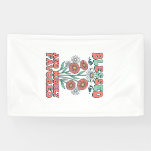 Blessed and Highly Favored Floral Vintage Design_1 Banner