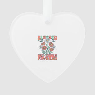 Blessed and Highly Favored Floral Vintage Design_1 Ornament